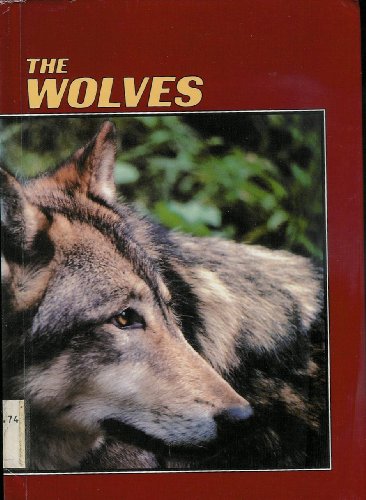 The Wolves (Wildlife, Habits & Habitat) (9780896862258) by McConoughey, Jana; Schroeder, Howard