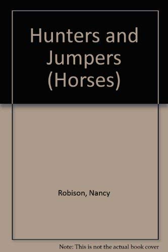 Beispielbild fr Hunters and Jumpers (Horses) zum Verkauf von ThriftBooks-Atlanta