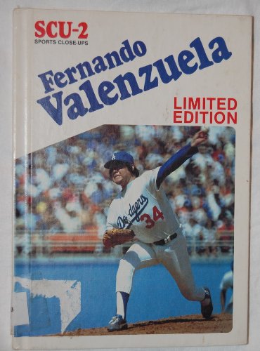 9780896862562: Fernando Valenzuela (Scu-2/Sports Close-Ups)