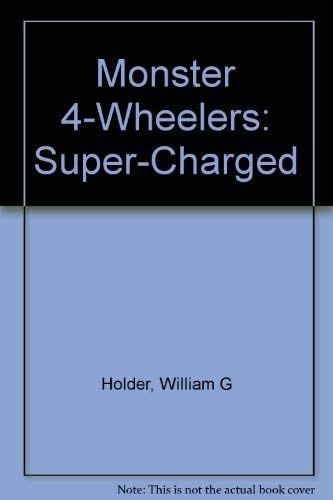 Stock image for Monster 4-Wheelers for sale by ThriftBooks-Atlanta