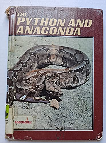 Stock image for The Python and Anaconda (Wildlife Habits and Habitat) for sale by SecondSale