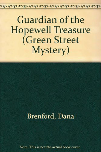 Beispielbild fr Guardian of the Hopewell Treasure (Green Street Mystery) zum Verkauf von Wonder Book