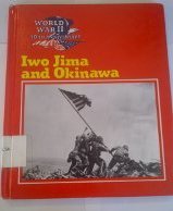 9780896865693: Iwo Jima and Okinawa (World war II 50th anniversary series)