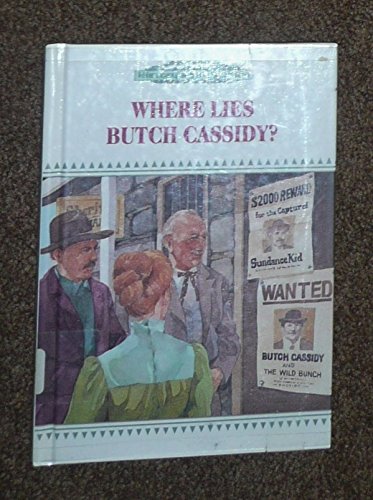 9780896866188: Where Lies Butch Cassidy? (History's mysteries)