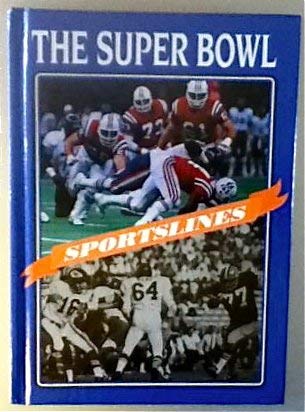 Stock image for The Super Bowl (Sportslines) for sale by books4u31