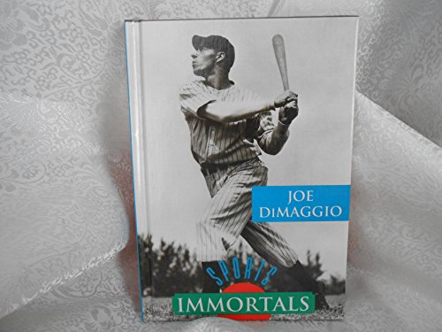 9780896867383: Joe Dimaggio (Sports Immortals)