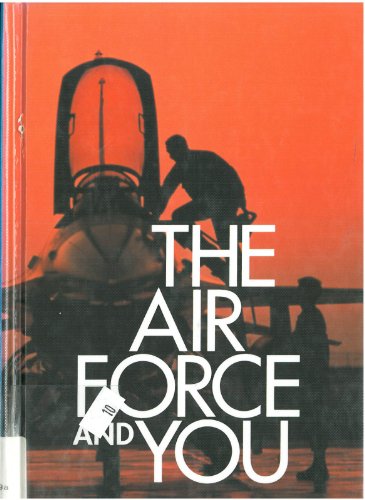 Imagen de archivo de The Air Force and You (Armed Forces) a la venta por SecondSale