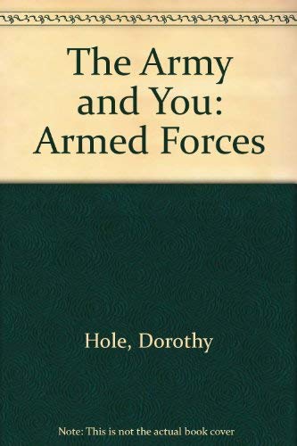 Beispielbild fr The Army and You (Armed Forces) zum Verkauf von Ebooksweb