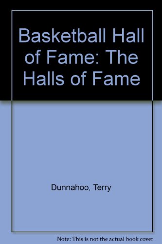 Beispielbild fr Basketball Hall of Fame (The Halls of Fame) zum Verkauf von The Maryland Book Bank