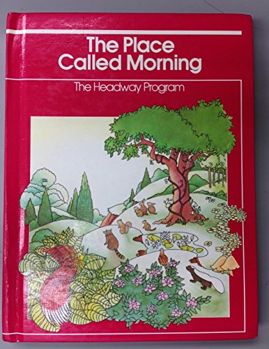 Imagen de archivo de The Place Called Morning Level F (Headway Program) a la venta por Jenson Books Inc