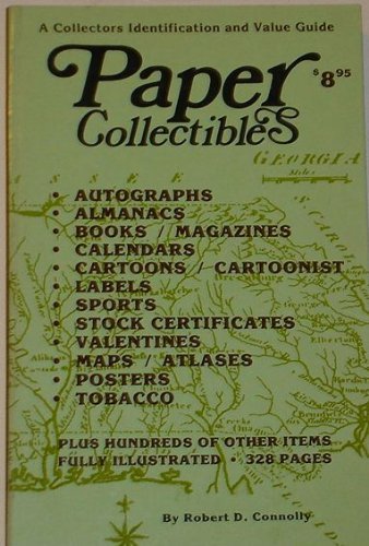 Stock image for Paper collectibles: A collectors identification and value guide for sale by ThriftBooks-Dallas