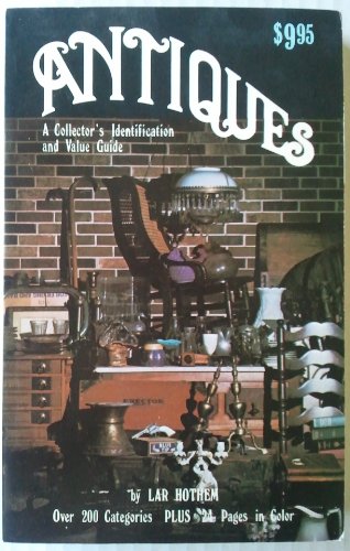 Imagen de archivo de Antiques: A Collector's Identification and Value Guide a la venta por Wonder Book