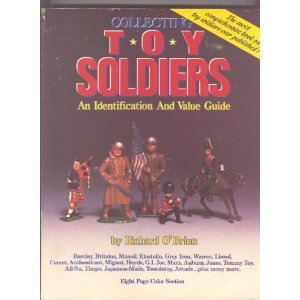 Beispielbild fr Collecting toy soldiers: An identification & value guide zum Verkauf von Wonder Book