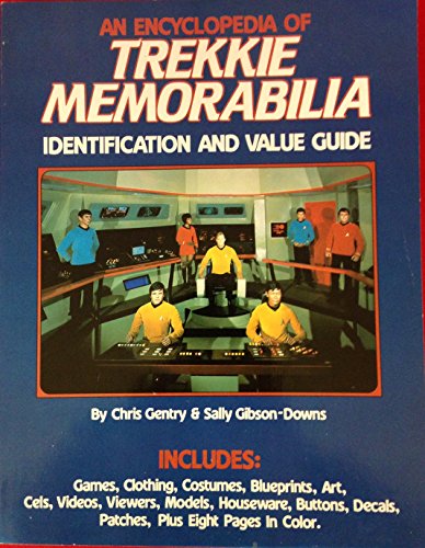 Beispielbild fr Encyclopedia of Trekkie Memorabilia: Identification and Value Guide zum Verkauf von Wonder Book