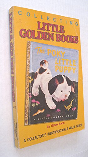 Stock image for Collecting Little Golden Books: A Collectors Identification and Value Guide for sale by SecondSale