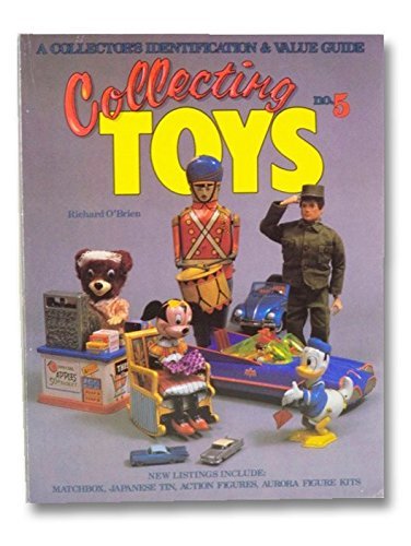 Beispielbild fr Collecting toys: A collector's identification & value guide (O'Brien's Collecting Toys) zum Verkauf von Wonder Book