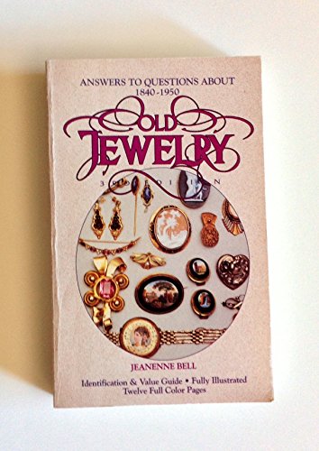 9780896890879: Answers to Questions About Old Jewelry, 1840 to 1950