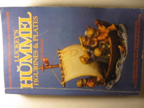 Beispielbild fr Luckey's Hummel Figurines and Plates: A Collector's Identification and Value Guide zum Verkauf von Wonder Book