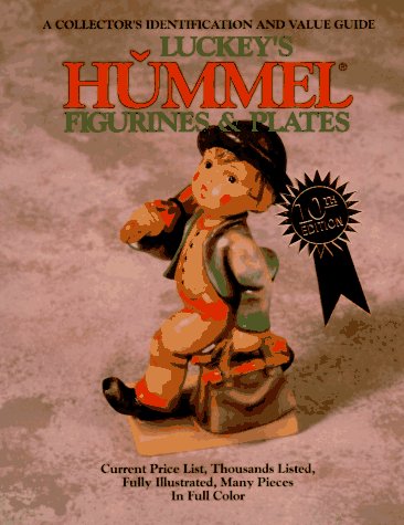 Beispielbild fr Luckey's Hummel Figurines and Plates: A Collector's Identification and Value Guide (Luckey's Hummel Figurines and Plates, 10th ed) zum Verkauf von Wonder Book