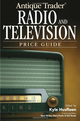 Stock image for Antique Trader Radio and Television Price Guide for sale by Better World Books