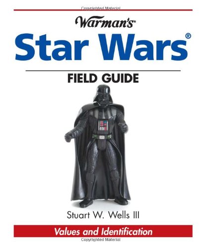 Beispielbild fr Warman's Star Wars Field Guide: Values And Identification zum Verkauf von HPB-Diamond