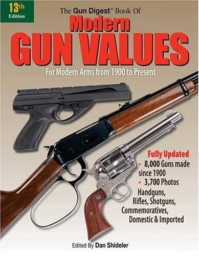 Imagen de archivo de Gun Digest Book Of Modern Gun Values: For Modern Arms form 1900 to Present a la venta por HPB-Ruby