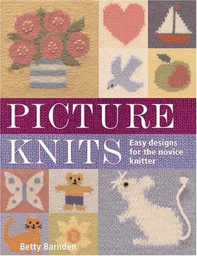 Imagen de archivo de Picture Knits : Easy Designs for the Novice Knitter a la venta por Better World Books: West