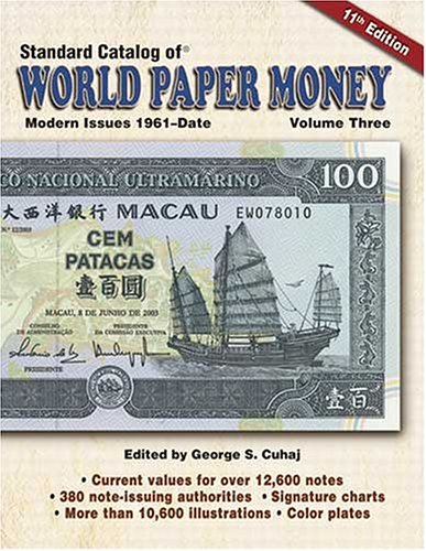 Beispielbild fr Standard Catalog of World Paper Money, Modern Issues 1961-Date, Volume Three, 11th Edition zum Verkauf von ThriftBooks-Dallas