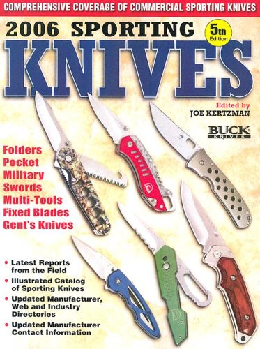 2006 Sporting Knives (9780896891661) by Joe Kertzman