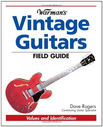 Beispielbild fr Warman's Vintage Guitars Field Guide : Values and Identification zum Verkauf von Better World Books