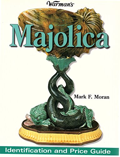 Beispielbild fr Warman's Majolica: Identification and Price Guide zum Verkauf von Wonder Book