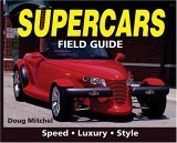 Stock image for Supercars Field Guide for sale by ThriftBooks-Dallas