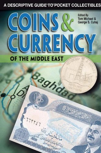 Stock image for Coins & Currency of the Middle East: A Descriptive Guide to Pocket Collectibles for sale by HPB Inc.