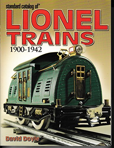 Stock image for Standard Catalog of Lionel Trains 1900-1942 for sale by KuleliBooks