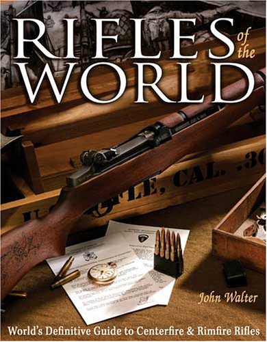 Rifles of the World - John Walter