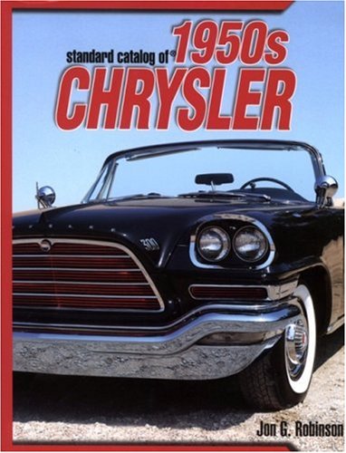 Imagen de archivo de Standard Catalog of 1950s Chrysler a la venta por ThriftBooks-Atlanta