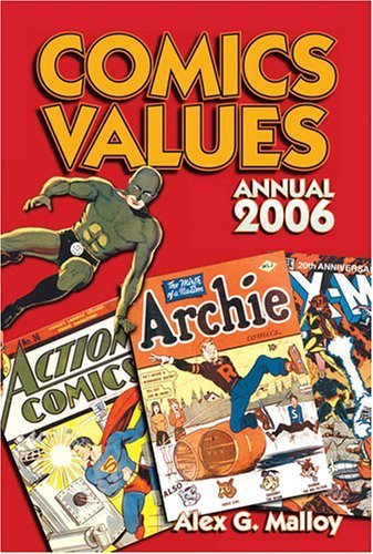 Beispielbild fr Comics Values Annual 2006: The Comic Book Price Guide zum Verkauf von HPB Inc.