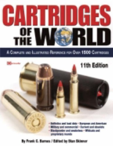 9780896892972: Cartridges of the World: A Complete and Illustrated Reference for Over 1500 Cartridges