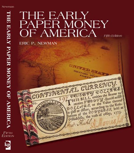 9780896893269: The Early Paper Money of America