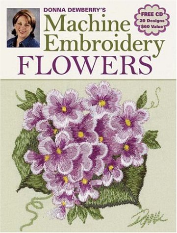 Stock image for Machine Embroidery Flowers for sale by Better World Books