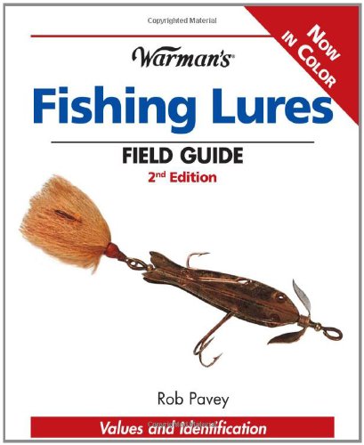 Warman's Fishing Lures Field Guide: Values And Identification