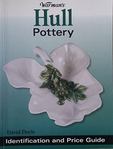 Warman's Hull Pottery: Identification And Price Guide