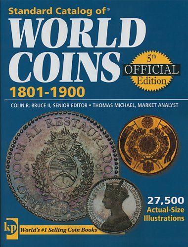 Beispielbild fr Standard Catalog of World Coins 1801-1900 zum Verkauf von GoldenWavesOfBooks