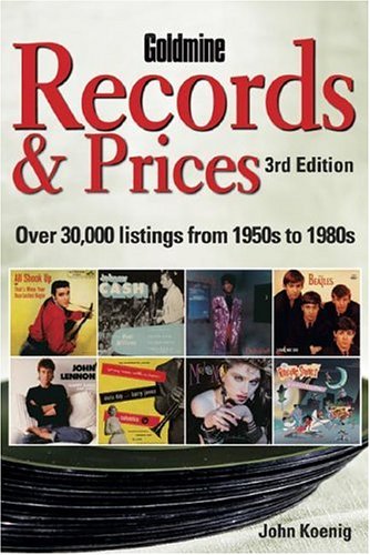 Beispielbild fr Goldmine Records & Prices (Goldmine Records and Prices) zum Verkauf von Wonder Book