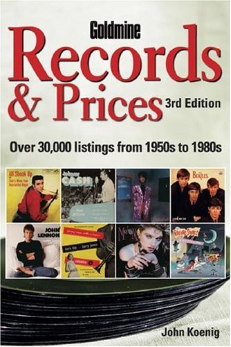 Stock image for Goldmine Records & Prices (Goldmine Records and Prices) for sale by Wonder Book