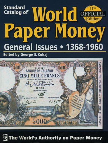 9780896894129: Standard Catalog Of World Paper Money, General Issues: Vol. 2 ("Standard Catalog of" World Paper Money, General Issues: 1368-1960)