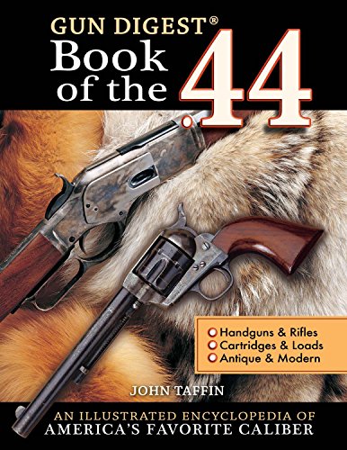 Stock image for The Gun Digest Book of the .44 for sale by Byrd Books