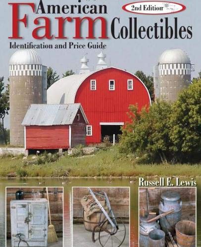 Beispielbild fr American Farm Collectibles: Identification and Price Guide, 2nd Edition zum Verkauf von Wonder Book