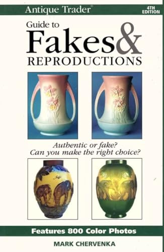 9780896894600: Antique Trader Guide to Fakes and Reproductions