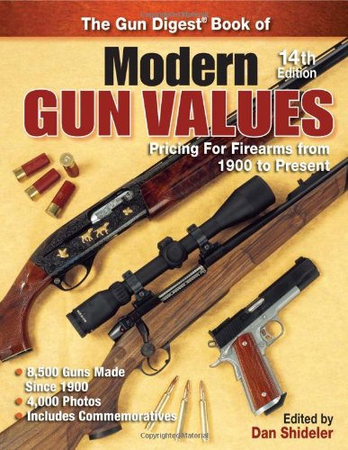 Stock image for The Gun Digest Book of Modern Gun Values : Pricing for Firearms from 1900 to Present for sale by Better World Books